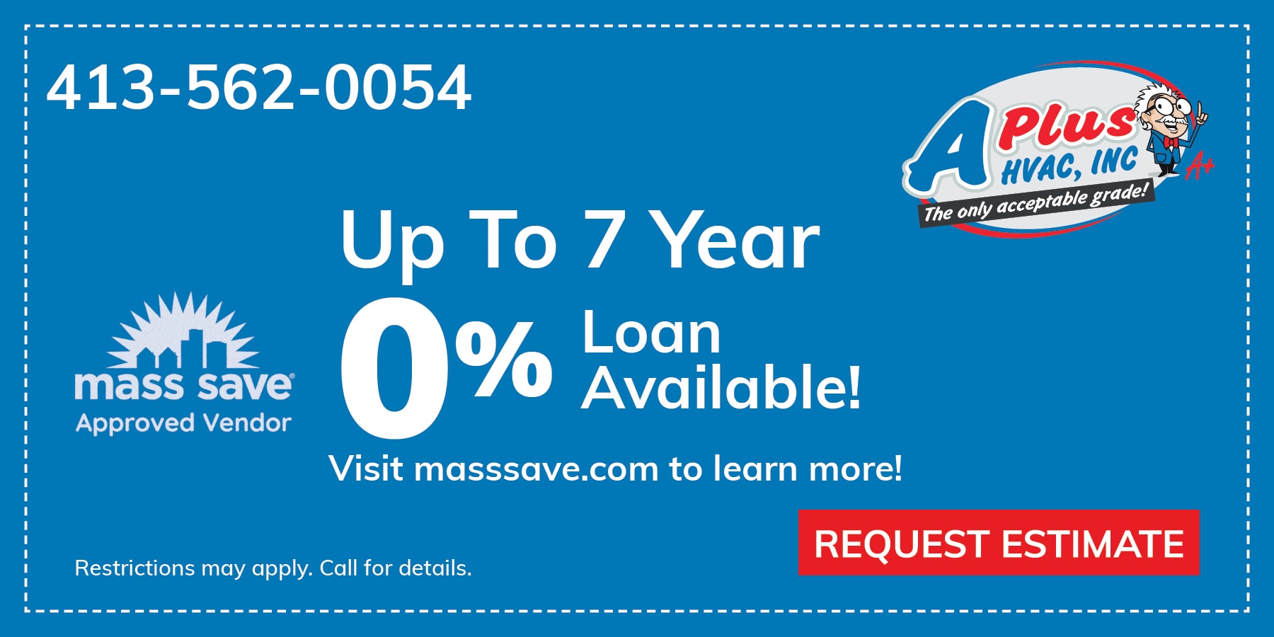 Up to 7 year 0% loan with Mass Save